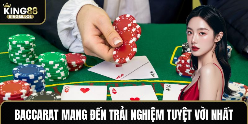 Baccarat King88 được nhiều người ưa chuộng