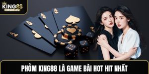 Phỏm King88